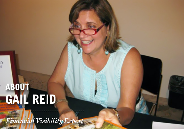 About Gail M. Reid: Financial Visibility Expert