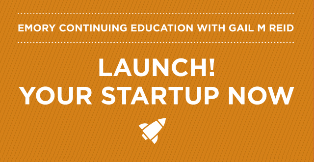 Gail M Reid: LAUNCH! YOUR STARTUP NOW